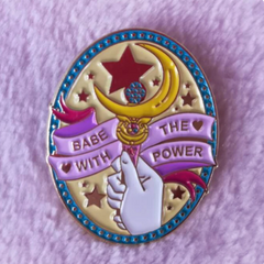 Babe With The Power Enamel Pin