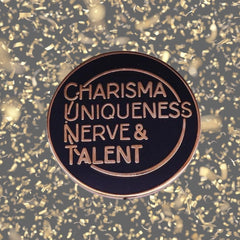 Charisma Uniqueness Nerve & Talent Enamel Pin