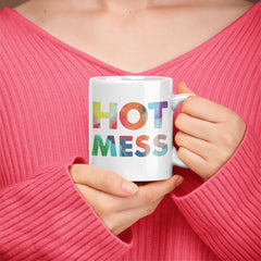 Hot Mess Mug