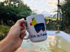Bitch I'm Fabulous! Mug
