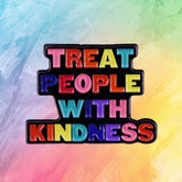 Treat People With Kindness Enamel Pin