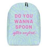 Do You Wanna Spoon After We Fork Minimalist Backpack