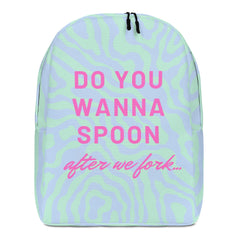 Do You Wanna Spoon After We Fork Minimalist Backpack