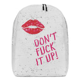 Don't Fuck It Up! Minimalist Backpack
