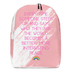 Every Time Someone Steps Up Minimalist Backpack