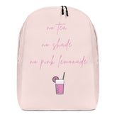 No Tea No Shade No Pink Lemonade Minimalist Backpack
