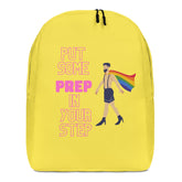 Put Some Prep In Your Step Minimalist Backpack