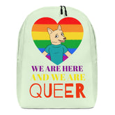 We Are Here And We Are Queer Minimalist Backpack