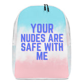Your Nudes Are Safe With Me Minimalist Backpack