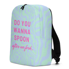 Do You Wanna Spoon After We Fork Minimalist Backpack