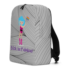 Bitch I'm Fabulous! Drag Queen Minimalist Backpack