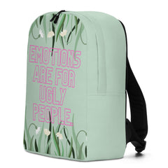 Emotions Are For Ugly People Minimalist Backpack