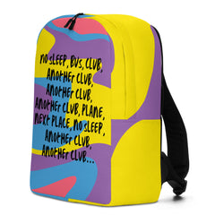 No Sleep, Bus, Club, Another Club Minimalist Backpack