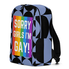 Sorry Girls I'm Gay! Minimalist Backpack