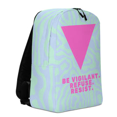Be Vigilant. Refuse. Resist. Minimalist Backpack