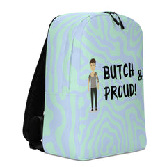 Butch & Proud Minimalist Backpack