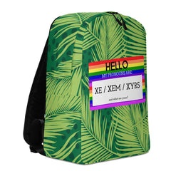Hello My Pronouns Are Xe / Xem / Xyrs Minimalist Backpack