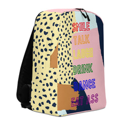 Smile, Talk, Laugh, Drink, Dance, Eat Ass Minimalist Backpack