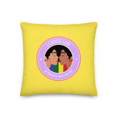I Choose Love Pillow