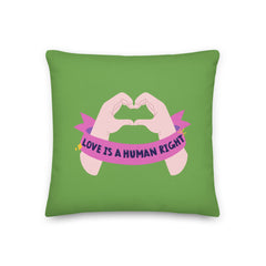 Love Is A Human Right Pillow