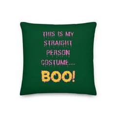 This Is My Straight Person ...boo! Pillow