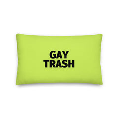 Gay Trash (Black Text) Pillow