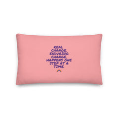 Real Change, Enduring Change Pillow