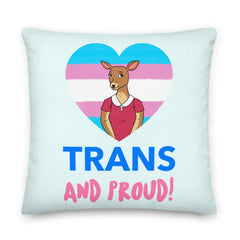 Trans And Proud Premium Pillow