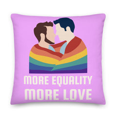 More Equality More Love Premium Pillow