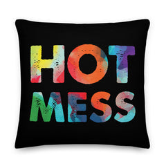 Hot Mess Premium Pillow
