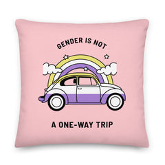 Gender Is Not A One-Way Trip Premium Pillow