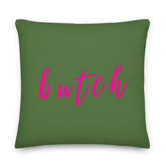 Butch Pillow