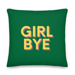 Girl Bye Pillow