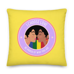I Choose Love Pillow