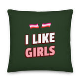 I Like Girls Pillow