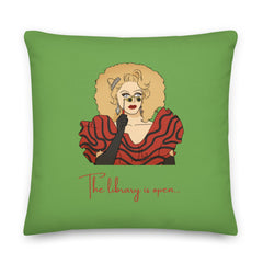 The Library Is Open (Rupaul) Pillow