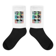 Trust Me I'm A Queen Socks