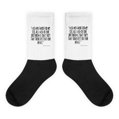 No Favor For My Sex Socks