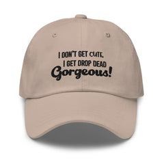 Drop Dead Gorgeous Cap