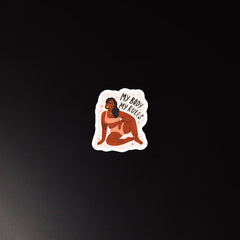 My Body My Rules Magnet