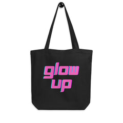 Glow Up Eco Tote Bag