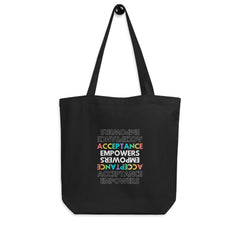 Acceptance Empowers Eco Tote Bag
