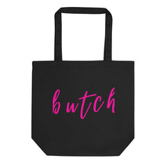Butch Eco Tote Bag
