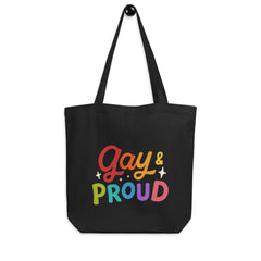 Gay & Proud Eco Tote Bag