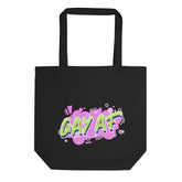 Gay AF Eco Tote Bag