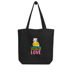 I Have The Colors Of Love Eco Tote Bag