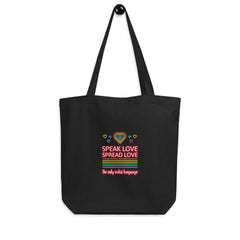 Speak Love Spread Love Eco Tote Bag