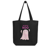 You're My Boo! Eco Tote Bag