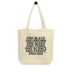 Pro Hoe Eco Tote Bag