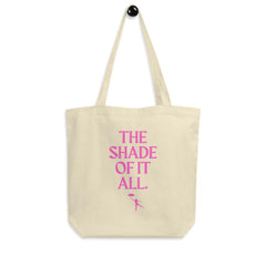 The Shade Of It All Eco Tote Bag